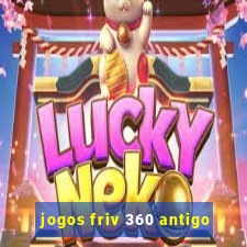 jogos friv 360 antigo