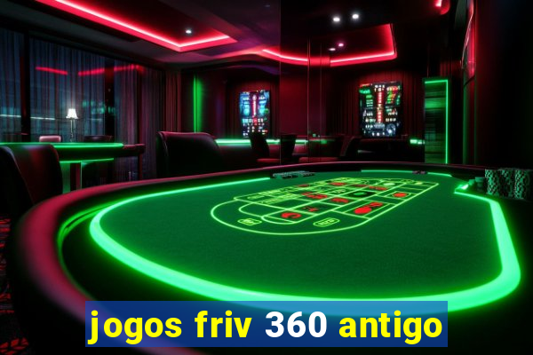 jogos friv 360 antigo