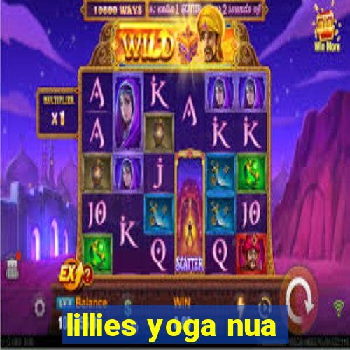 lillies yoga nua