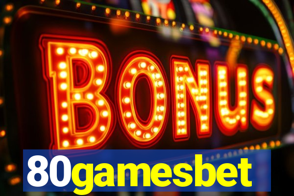 80gamesbet