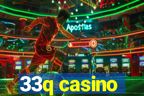 33q casino