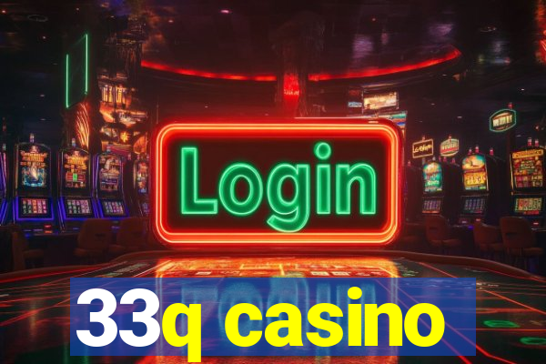 33q casino