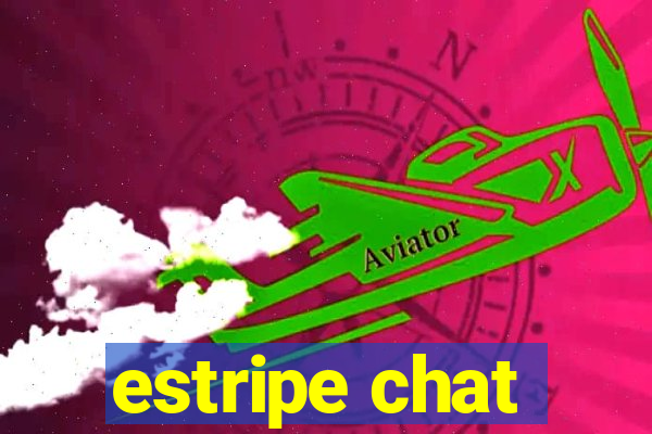 estripe chat