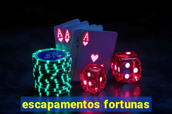 escapamentos fortunas