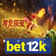 bet12k