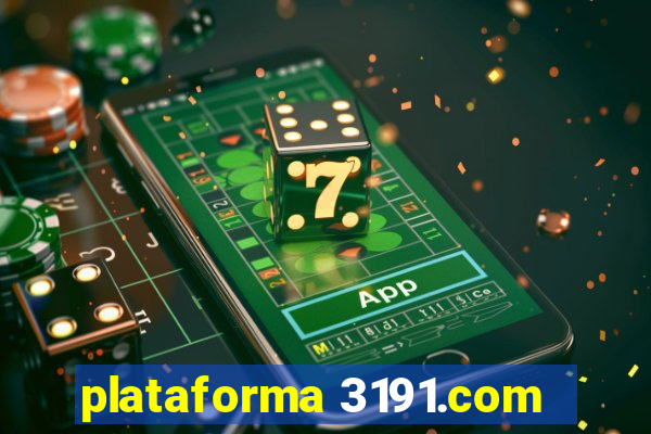 plataforma 3191.com