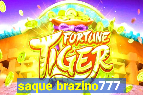 saque brazino777