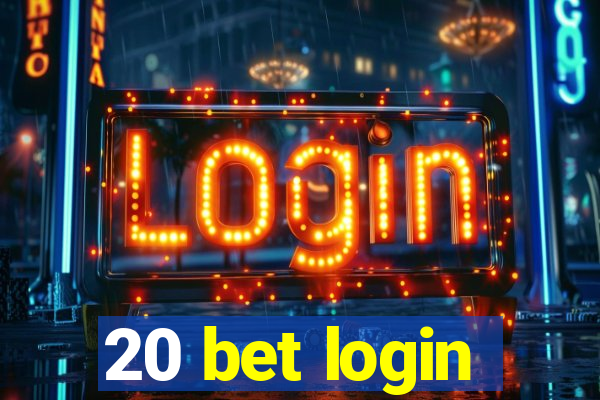 20 bet login