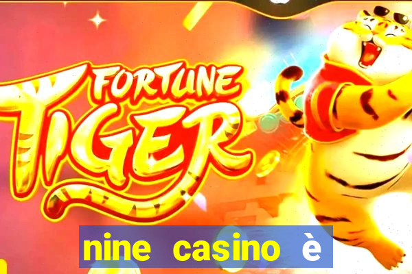 nine casino è legale in italia