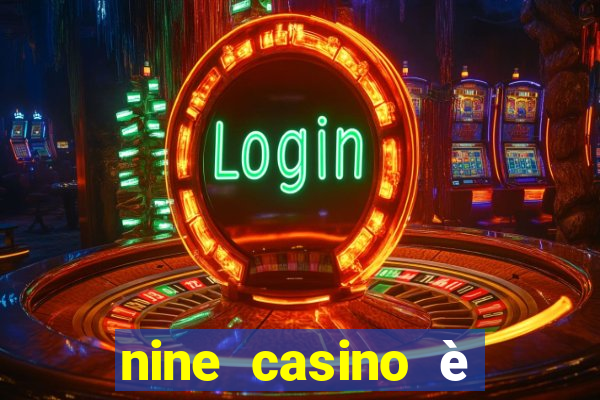 nine casino è legale in italia