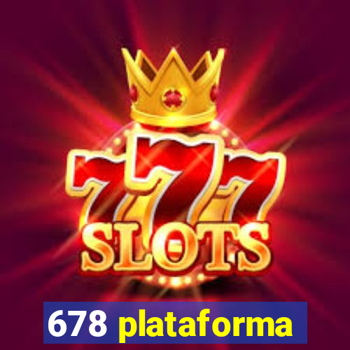 678 plataforma