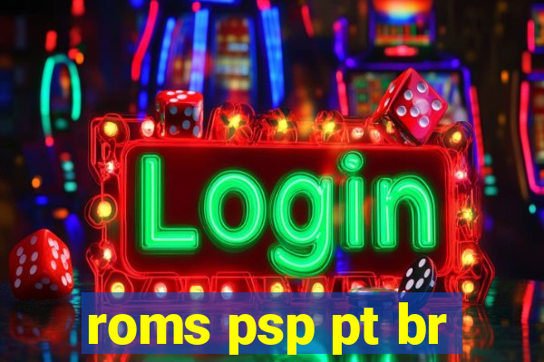 roms psp pt br