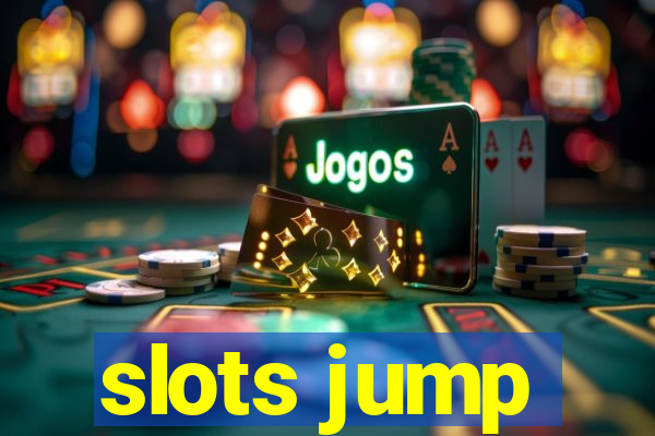 slots jump