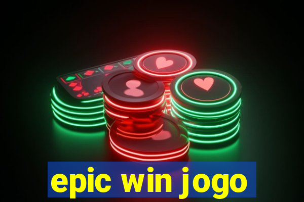 epic win jogo