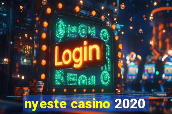 nyeste casino 2020