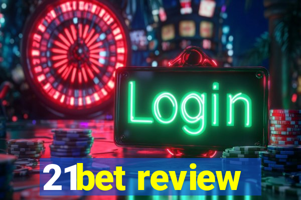 21bet review