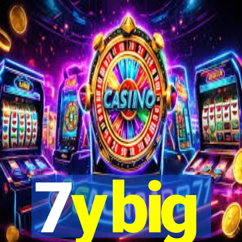 7ybig