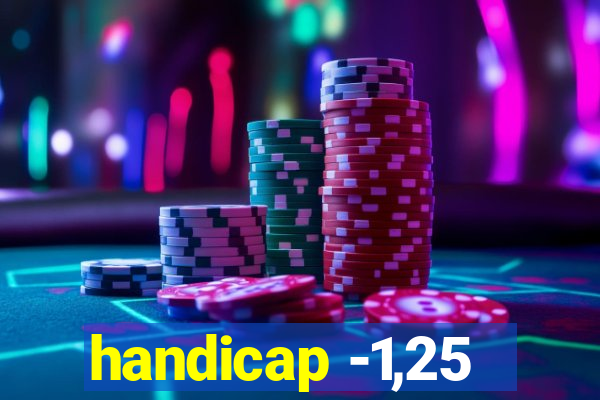 handicap -1,25