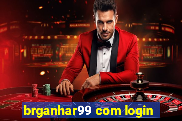 brganhar99 com login