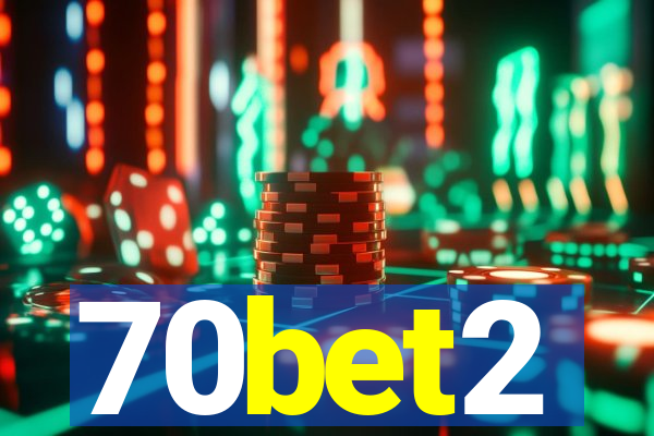 70bet2