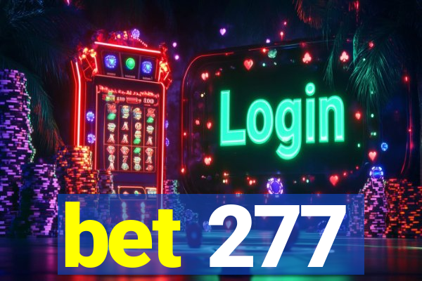 bet 277