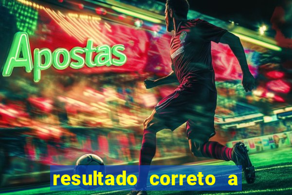 resultado correto a qualquer momento bet365