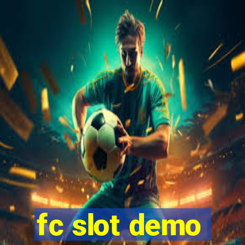 fc slot demo