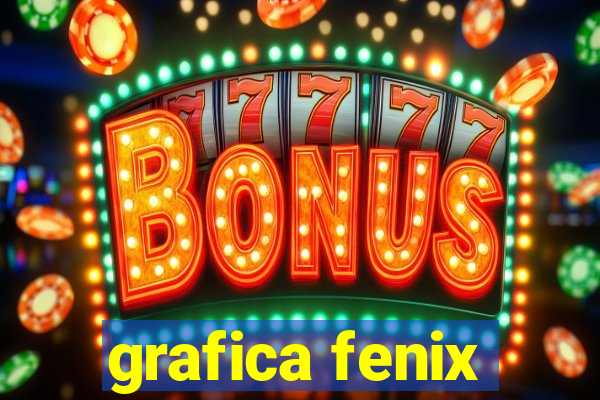 grafica fenix