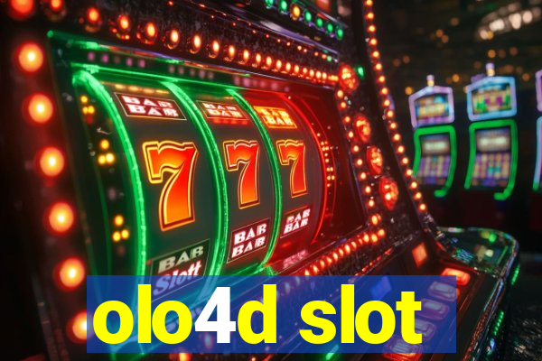 olo4d slot