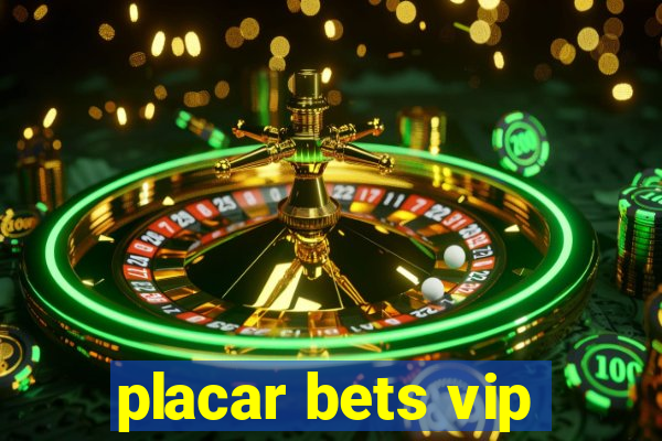 placar bets vip