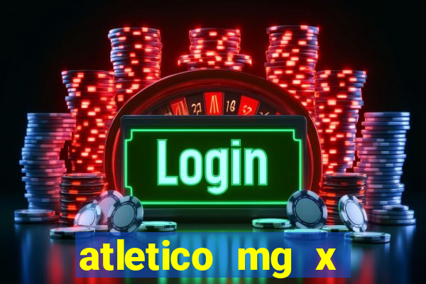 atletico mg x botafogo futemax