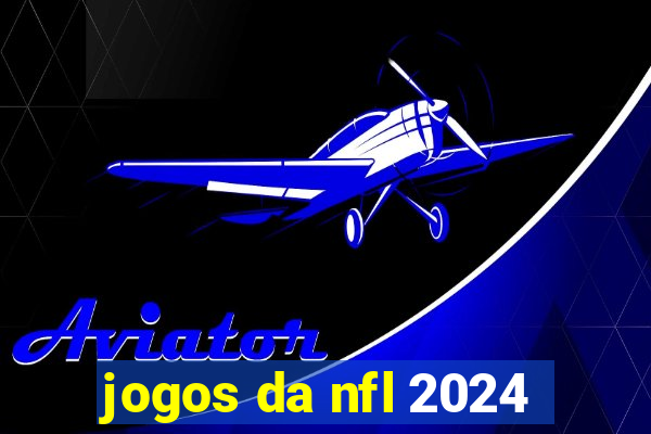 jogos da nfl 2024