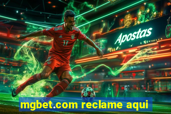 mgbet.com reclame aqui