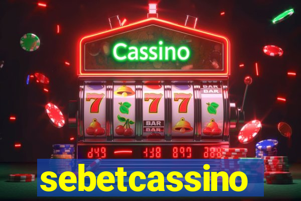 sebetcassino