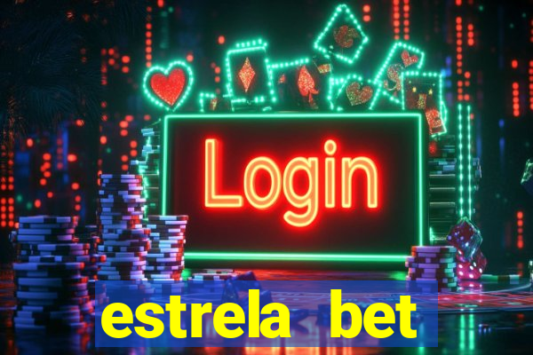 estrela bet patrocina qual time