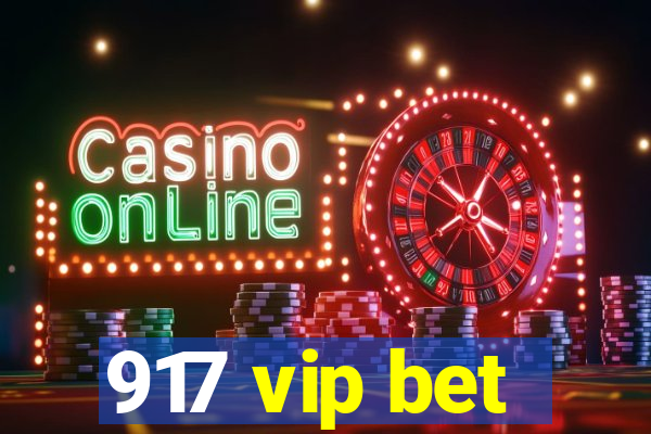 917 vip bet