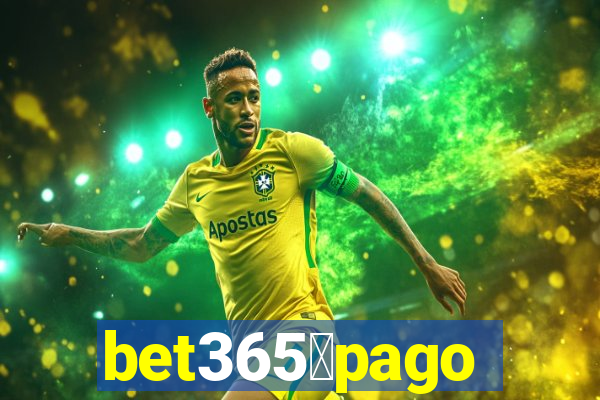 bet365茅pago