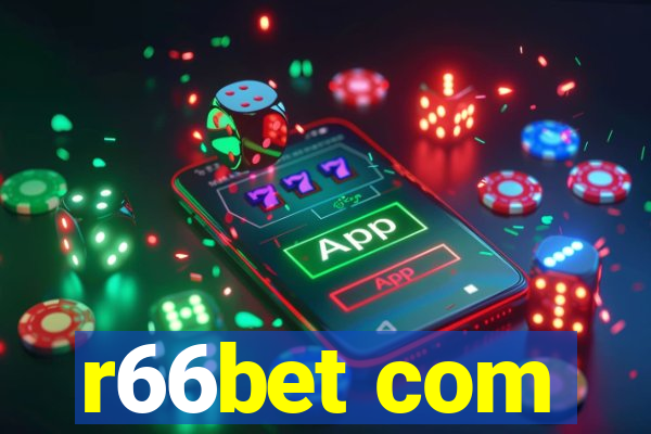 r66bet com