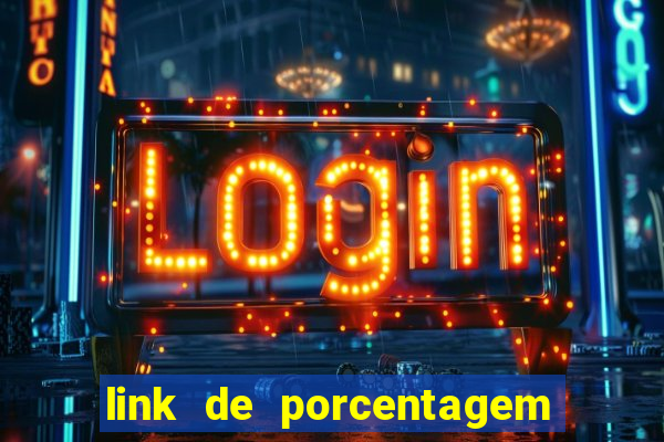 link de porcentagem de slots