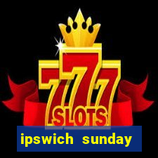 ipswich sunday football league