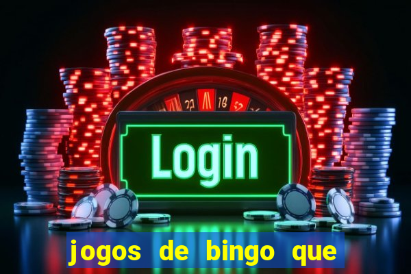 jogos de bingo que paga dinheiro de verdade