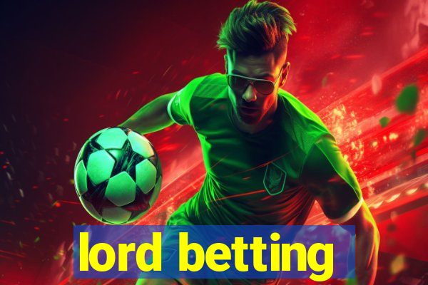 lord betting