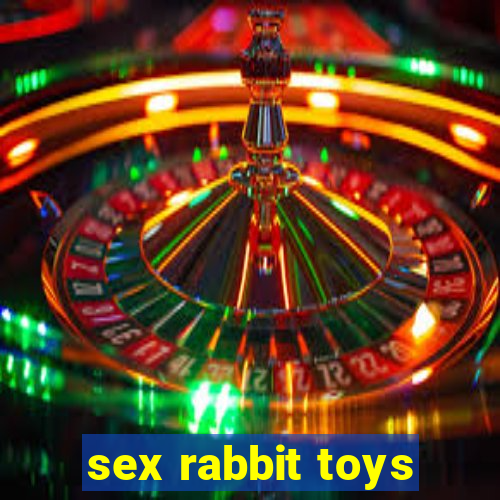 sex rabbit toys