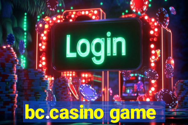 bc.casino game