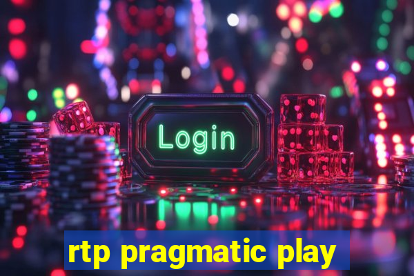 rtp pragmatic play