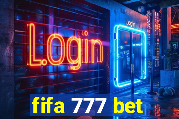 fifa 777 bet