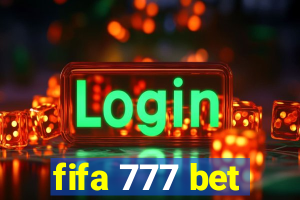 fifa 777 bet