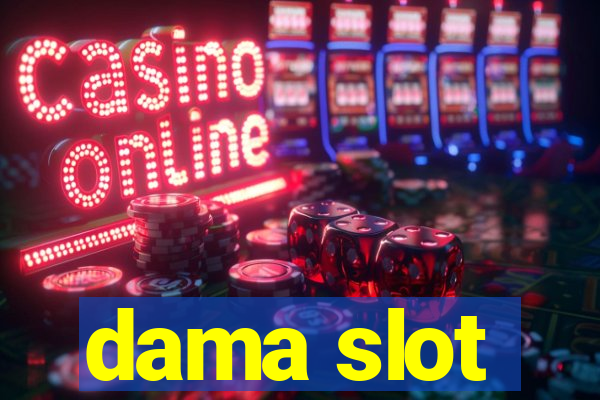 dama slot