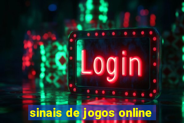 sinais de jogos online