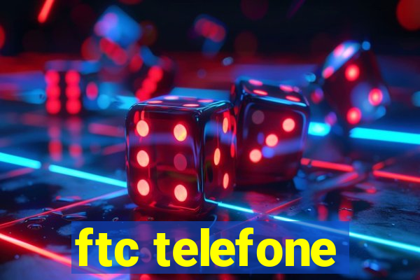 ftc telefone